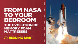 From-NASA-to-Your-Bedroom-The-Evolution-of-Memory-Foam-Mattresses-Bedding-Mart_1200x1200.jpg