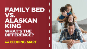 Family-Bed-vs-Alaskan-King-Bed-Whats-the-Difference-Bedding-Mart_a1f35a6d-03c7-4e97-973c-a99b0ac6c34.jpeg
