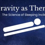 The Advantages of Sleeping with Your Head Elevated